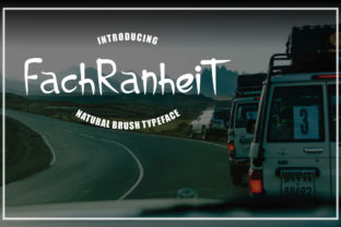 Fachranheit: The Font That Elevates Your Campaigns