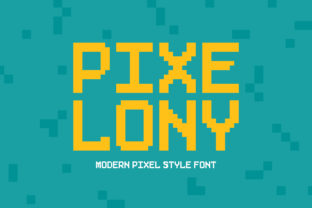 Pixelony: The Modern Typeface for Bold Digital Communication
